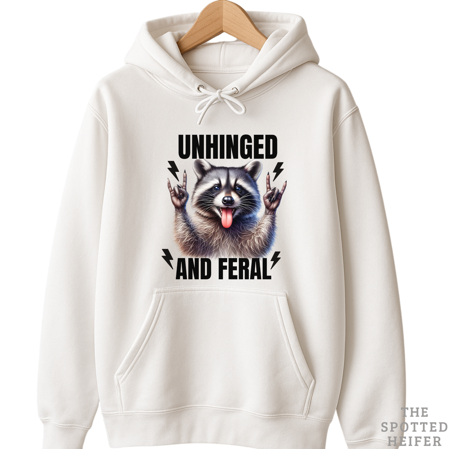 Raccoon Unhinged & Feral Hoodie – Funny Raccoon Sweatshirt for Wild Souls | The Spotted Heifer